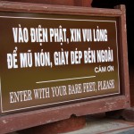 In Ganz-Südostasien, nicht nur in Vietnam, sollte man die Verhaltensregeln beachten